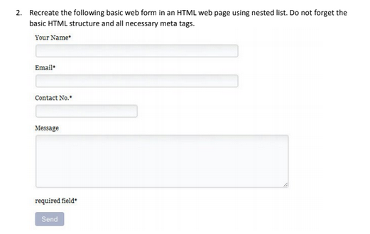 Solved 2. Recreate The Following Basic Web Form In An HTML | Chegg.com