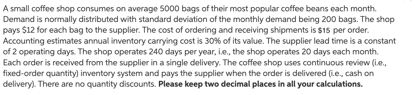 solved-a-small-coffee-shop-consumes-on-average-5000-bags-of-chegg