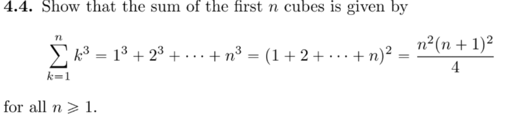 solved-4-4-show-that-the-sum-of-the-first-n-cubes-is-given-chegg