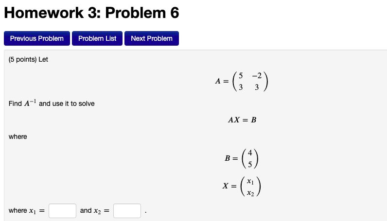 Solved Homework 3: Problem 6 Previous Problem Problem List | Chegg.com