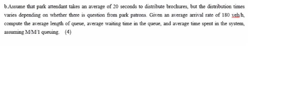 solved-b-assume-that-park-attendant-takes-an-average-of-20-chegg