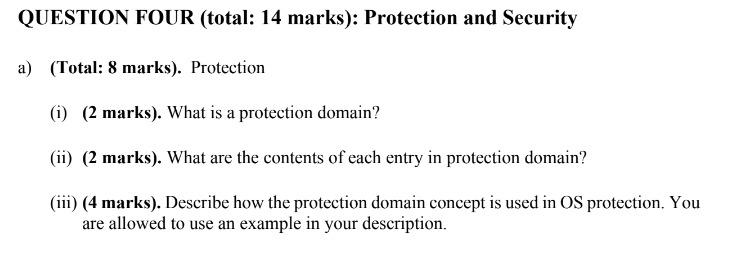 Solved QUESTION FOUR (total: 14 marks): Protection and | Chegg.com