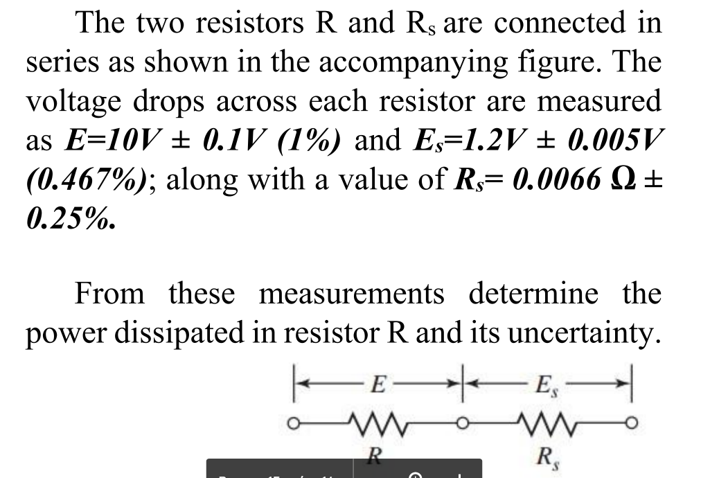 Solved The two resistors R and Rs are connected in series as