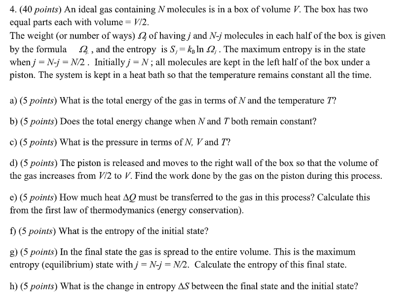 Solved 4 40 Points An Ideal Gas Containing N Molecules Chegg Com