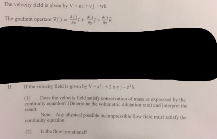 Solved The velocity field is given by V = ui+vj+wk The | Chegg.com