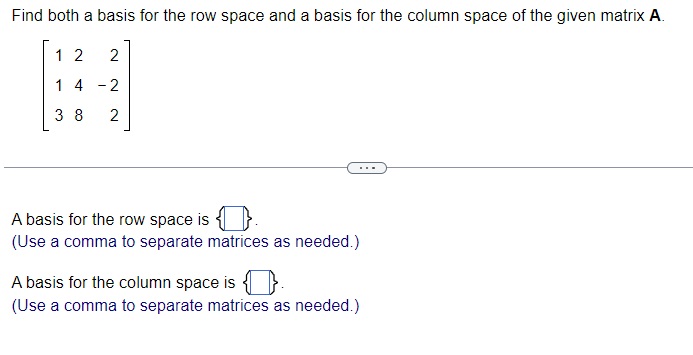 Solved Find both a basis for the row space and a basis for | Chegg.com