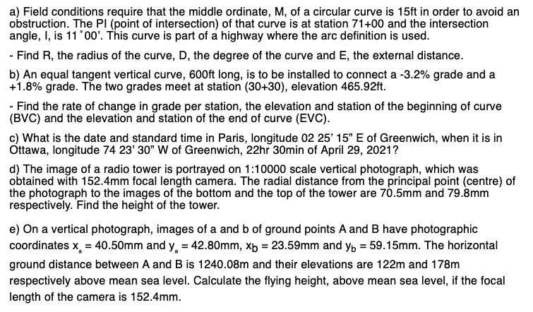 Solved a) Field conditions require that the middle ordinate, | Chegg.com