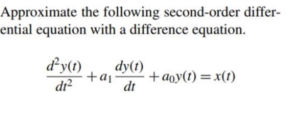 Solved Approximate The Following Second-order Differential 