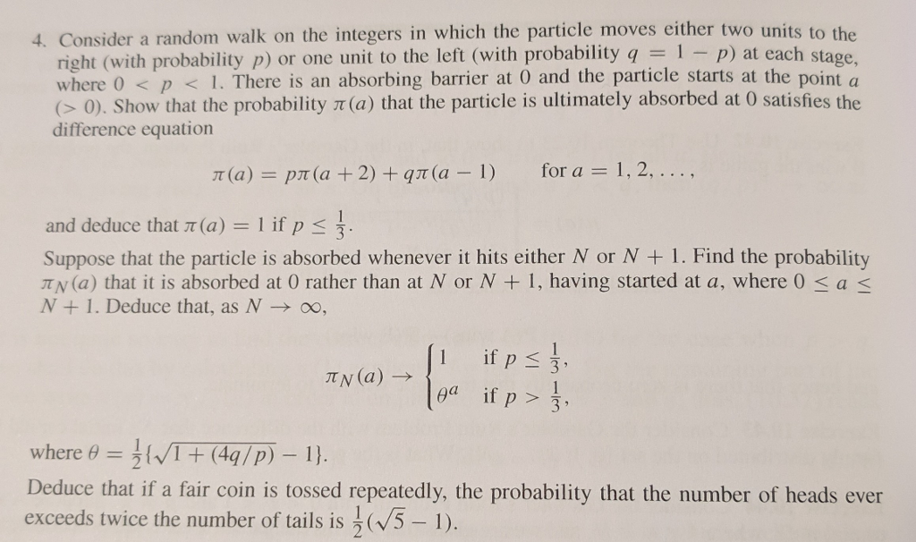 Solved 4. Consider a random walk on the integers in which | Chegg.com