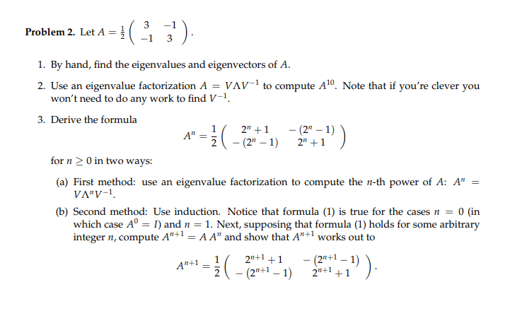 Solved 1. By hand, find the eigenvalues and eigenvectors of | Chegg.com