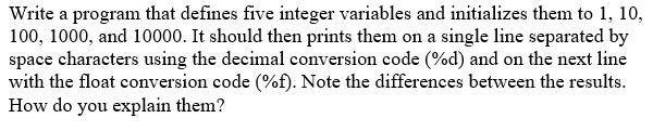 Solved Write a program that defines five integer variables | Chegg.com