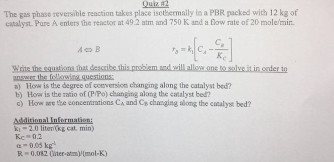Solved The gas phase reversible reaction takes place | Chegg.com