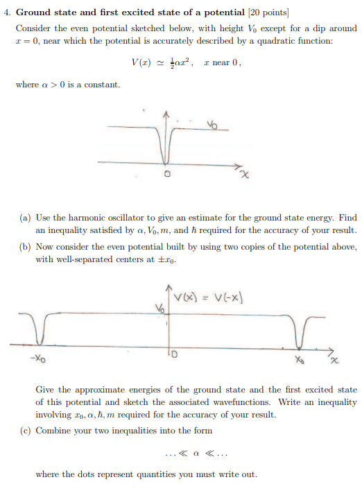 Solved 4. Ground state and first excited state of a | Chegg.com
