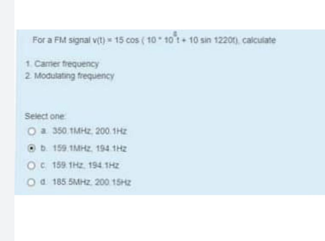 Solved For a FM signal (t) = 15.00$ ( 10 * 10 t + 10 sin | Chegg.com