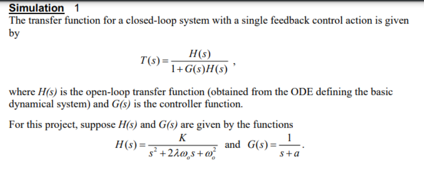 Solved Simulation 1 The transfer function for a closed-loop | Chegg.com