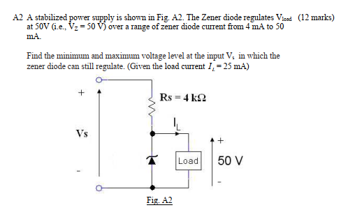 Solved A2 A stabilized power supply is shown in Fig. A2. The | Chegg.com