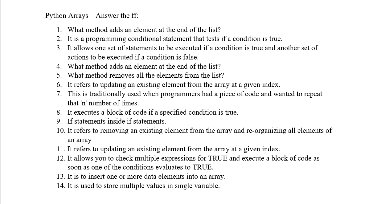 Solved Python Arrays - Answer the ff: 1. What method adds an | Chegg.com