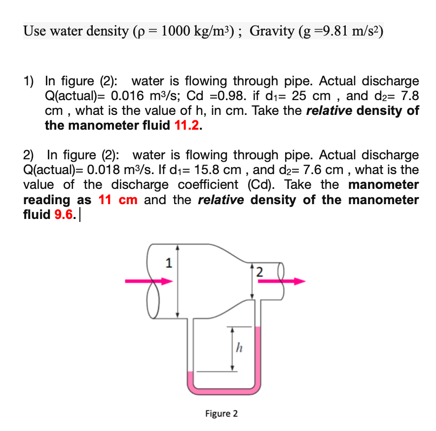 Solved Use water density (p = 1000 kg/m3); Gravity (g =9.81 | Chegg.com