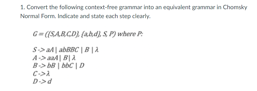 Solved 1. Convert The Following Context-free Grammar Into An | Chegg.com