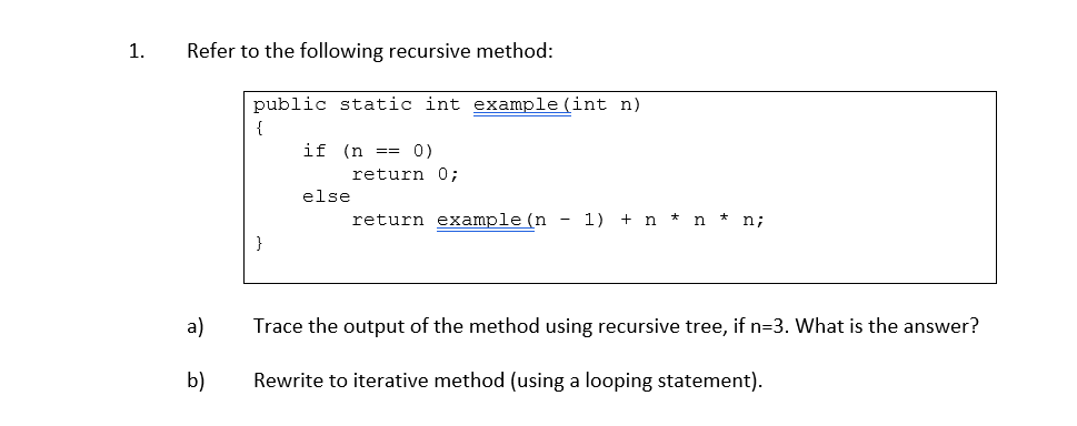Solved 1. Refer to the following recursive method: public | Chegg.com