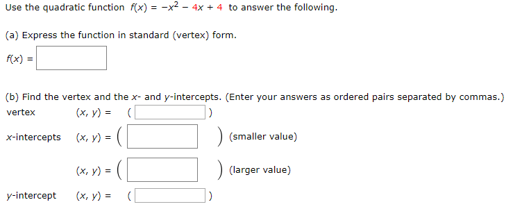 Solved Use The Quadratic Function F X X2 4x 4 To