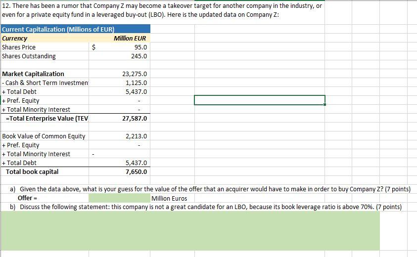 Solved 12. There has been a rumor that Company Z may become | Chegg.com