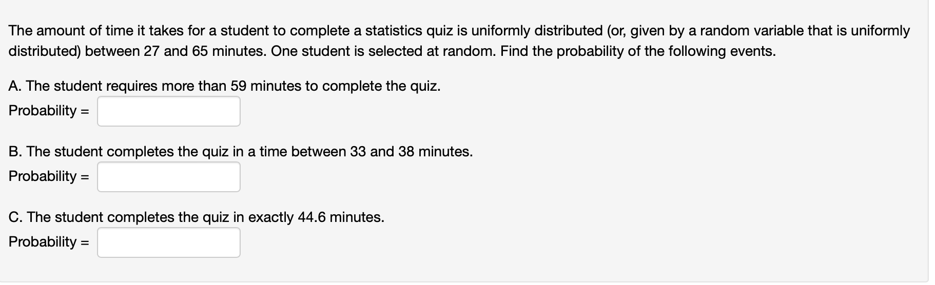 Solved The amount of time it takes for a student to complete | Chegg.com