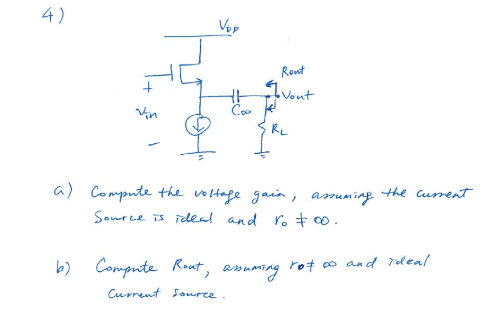 Solved Rout To Vout A) Compute The Voltage Gain, Assuming 