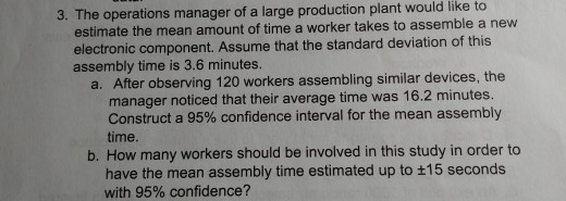 Solved 3. The operations manager of a large production plant | Chegg.com