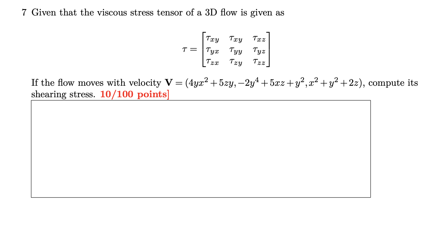 Solved Consider a general 3D stress tensor at some location  Cheggcom