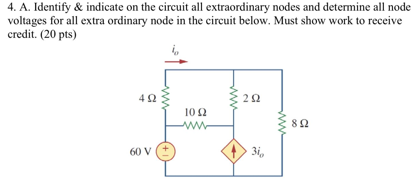 Solved 4. Identify and Indicate on the circuit all | Chegg.com