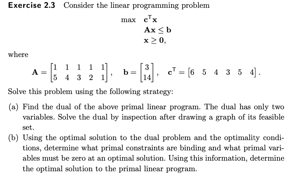 Solved Exercise 2.3 Consider The Linear Programming Problem | Chegg.com