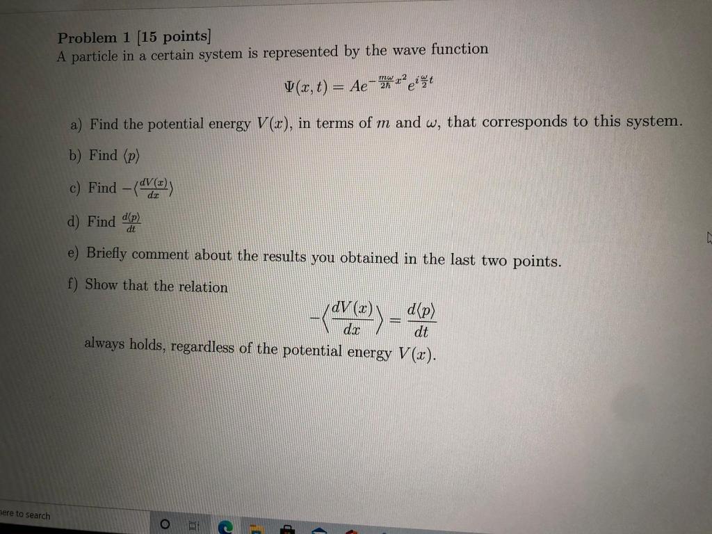 Solved Problem 1 15 Points A Particle In A Certain Syst Chegg Com