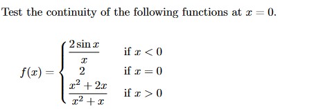 Solved Test the continuity of the following functions at | Chegg.com