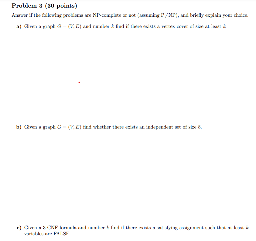 Solved Problem 3 (30 Points) Answer If The Following | Chegg.com