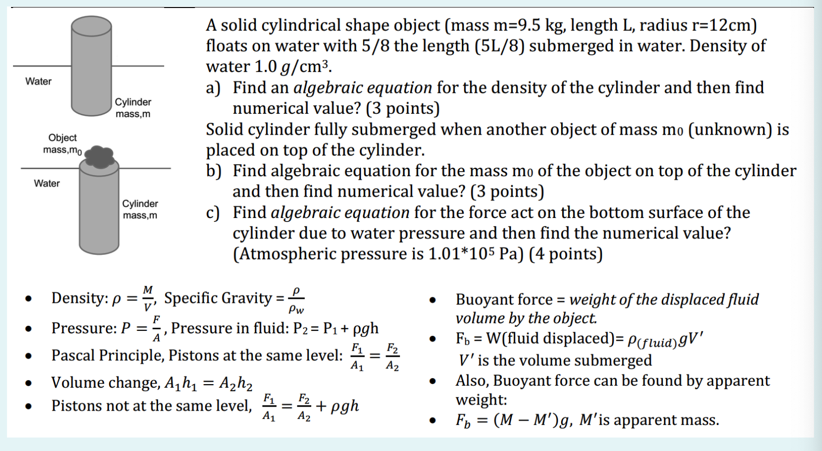 Solved A solid cylindrical shape object (mass m=9.5 kg,