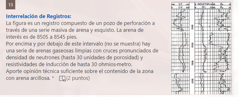 Interrelación de Registros: La figura es un registro compuesto de un pozo de perforación a través de una serie masiva de aren