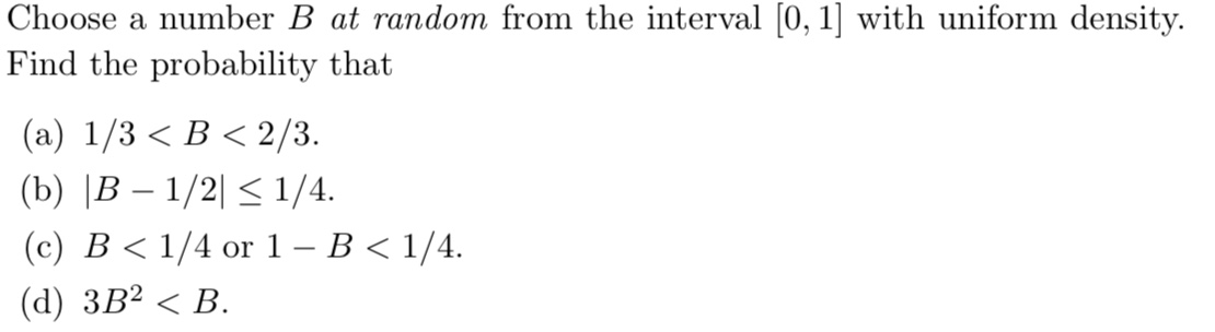 Solved Choose A Number B At Random From The Interval [0, 1] | Chegg.com