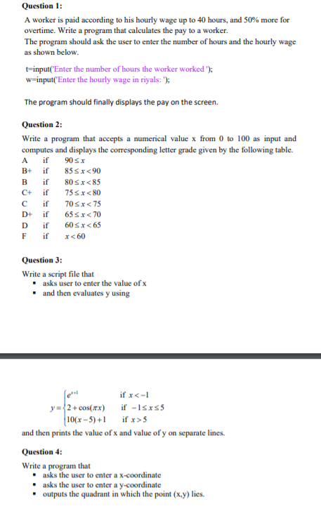 Solved Question 1: A worker is paid according to his hourly | Chegg.com
