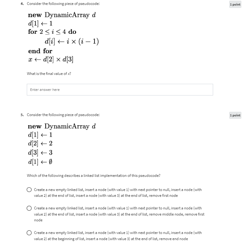 Solved new DynamicArray d d[1]←1 for 2≤i≤4do d[i]←i×(i−1) | Chegg.com
