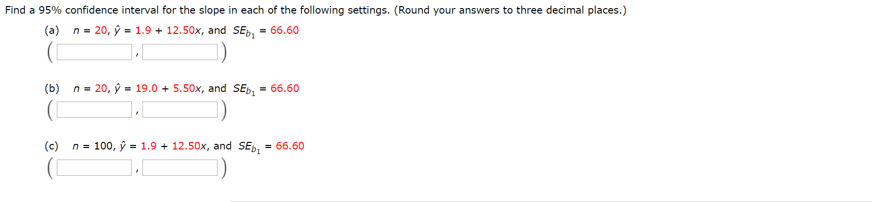 Solved Find a 95% confidence interval for the slope in each | Chegg.com