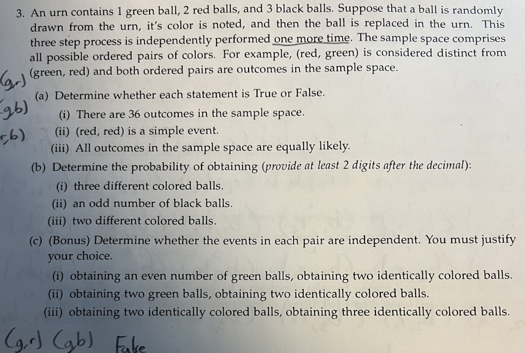 Solved 3. An urn contains 1 green ball, 2 red balls, and 3