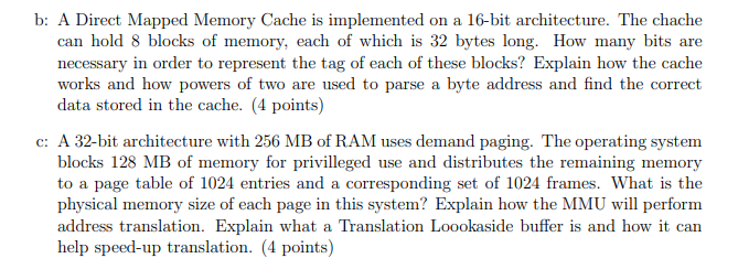 Solved b: A Direct Mapped Memory Cache is implemented on a | Chegg.com