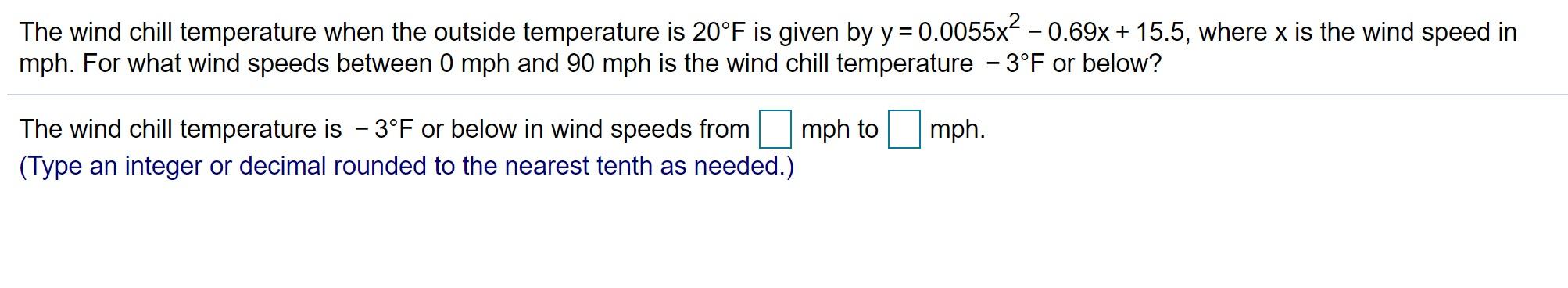 Solved The wind chill temperature when the outside | Chegg.com