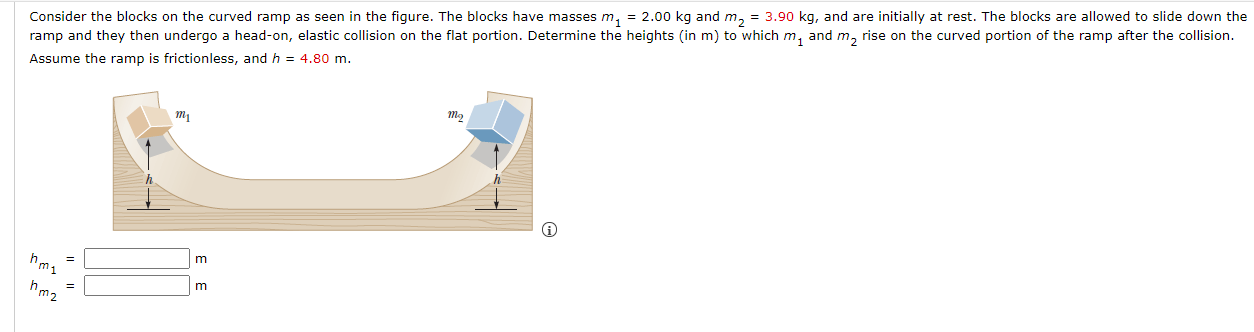 Solved Consider The Blocks On The Curved Ramp As Seen In The | Chegg.com