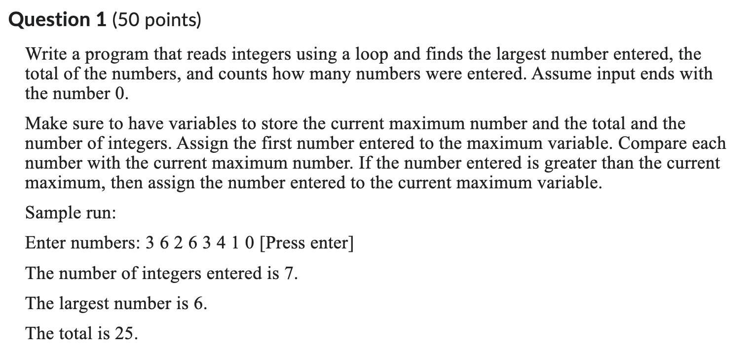 Solved Write a program that reads integers using a loop and | Chegg.com