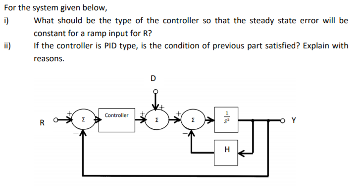 Solved For the system given below, i) What should be the | Chegg.com