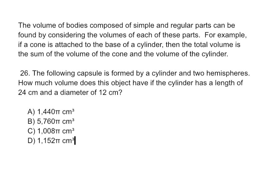 The volume of bodies composed of simple and regular parts can be found by considering the volumes of each of these parts. For