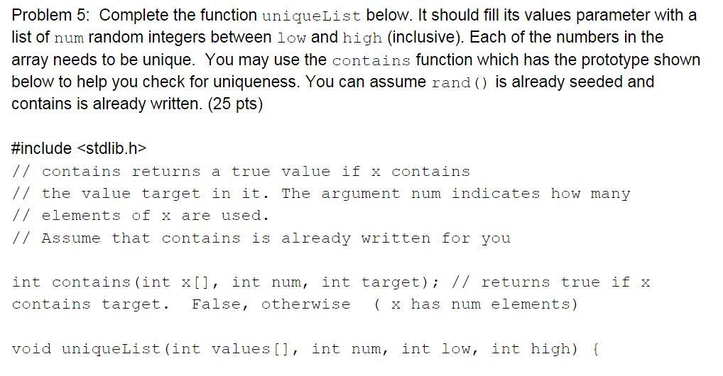 Solved Problem 5: Complete the function uniqueList below. It | Chegg.com