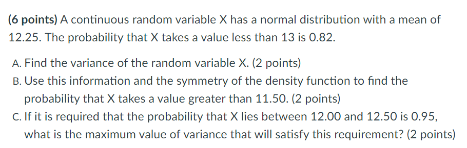 Solved (6 points) A continuous random variable X has a | Chegg.com